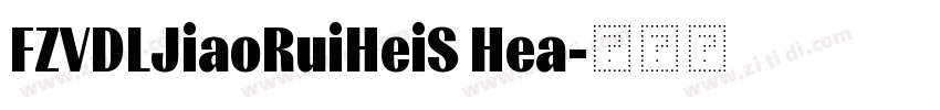 FZVDLJiaoRuiHeiS Hea字体转换